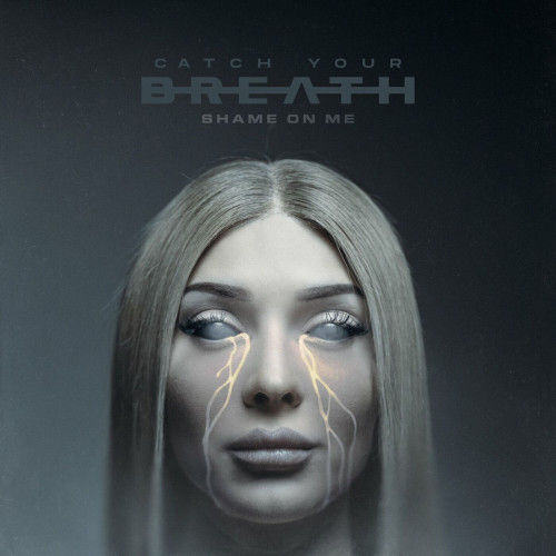 Catch Your Breath - Shame on Me (2023)