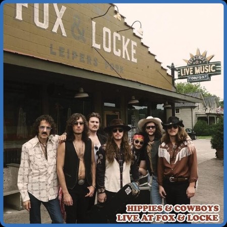 Hippies And Cowboys - Live At Fox & Locke 2023