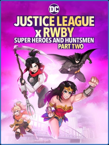 Justice League x RWBY Super Heroes and Huntsmen Part Two (2023) 1080p WEBRip x264 ...