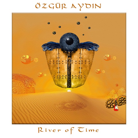 &#214;zg&#252;r Ayd&#305;n - River of Time (2023)