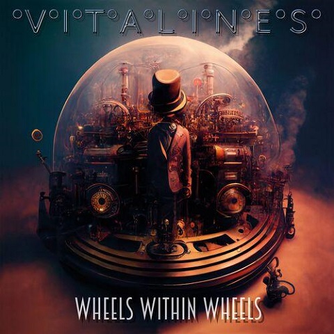 Vitalines - Wheels Within Wheels (2023) 