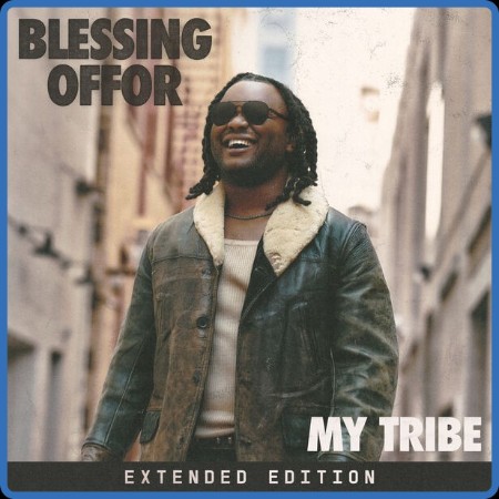 Blessing Offor - My Tribe 2023