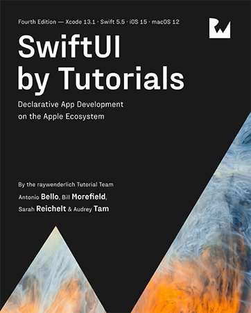 SwiftUI by Tutorials: Declarative App Development on the Apple Ecosystem, 4th Edition (EPUB)
