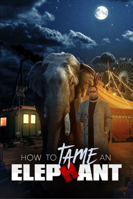 How To Tame An Elephant (2023) 720p WEBRip x264 AAC-YTS