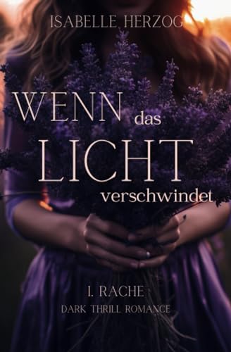 Cover: Isabelle Herzog - Wenn das Licht verschwindet (Wenn-Reihe 1)