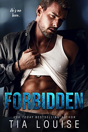 Tia Louise  -  Forbidden: Liebesroman (Hamiltown Hitze 4)