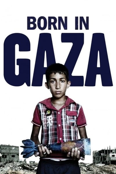 Born In Gaza (2014) 720p [WEBRip] [YTS] A7725dc85b9bb87adb239094a29c5555