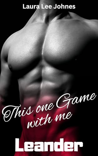 Laura Lee Johnes - Leander: This one Game with me