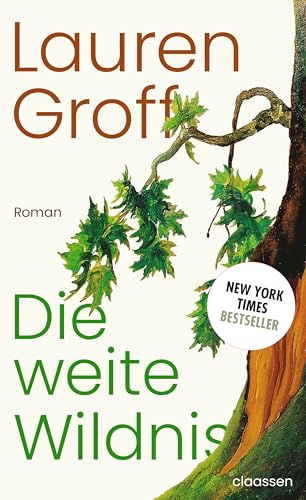 Groff, Lauren  -  Die weite Wildnis