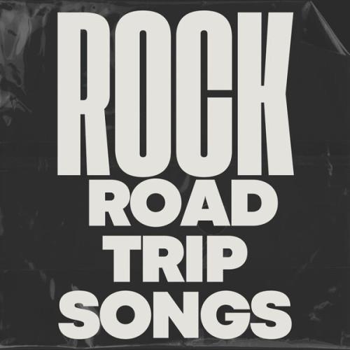 Rock Road Trip Songs (2023)