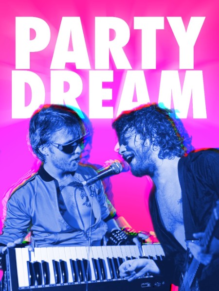 Party Dream (2022) 1080p [WEBRip] 5.1 YTS