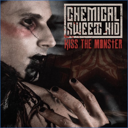 Chemical Sweet Kid Feat. Combichrist - Kiss The Monster (2023)