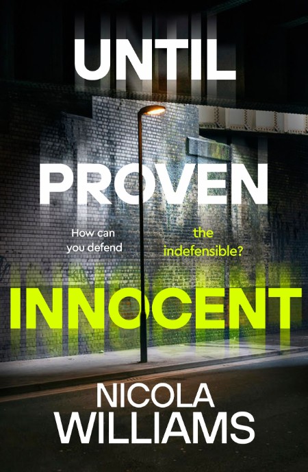 Until Proven Innocent - Nicola Williams A791ae5c85f6dbf929ff3d8374af43e8