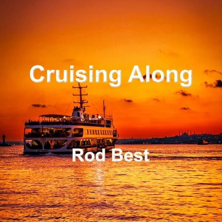 Rod Best - Cruising Along (2023) Bf55122410d4afc3d2662ee194196f1c