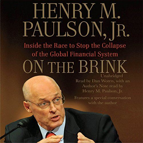 On the Brink: Inside the Race to Stop the Collapse of the Global Financial System by Henry M Paul...