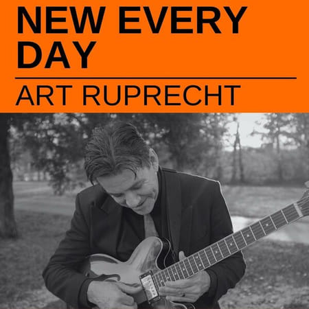 Art Ruprecht - New Every Day (2023) 371e971b2b5b265f5cf7a45c90bc9759