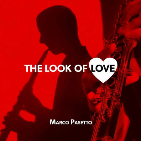 Marco Pasetto - The Look of Love (2018) Ab089666d8ffb1991d557e0fe653318b