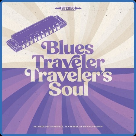 Blues Traveler - Traveler's Soul 2023