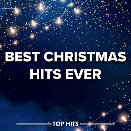 Best Christmas Hits Ever (2023)