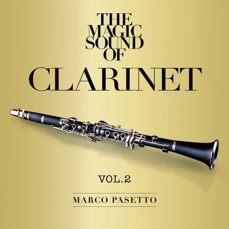 Marco Pasetto - The Magic Sound of Clarinet Vol. 2 (2018) Bef18ec7d1180cff2e110ecefb9033a5