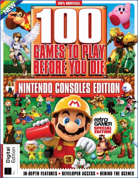 Retro Gamer Presents - 100 Nintendo Games To Play Before You Die - 5th Edition - 1...