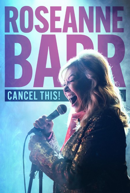 Roseanne Barr Cancel This (2023) 720p WEBRip x264 AAC-YTS