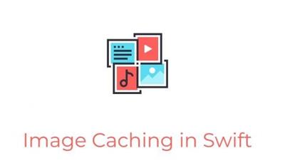 Cocoacasts - Image Caching in  Swift