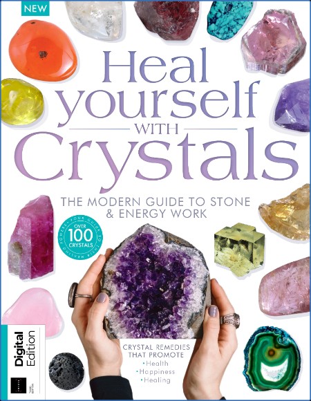 Heal Yourself With Crystals - 3rd Edition - October 2023