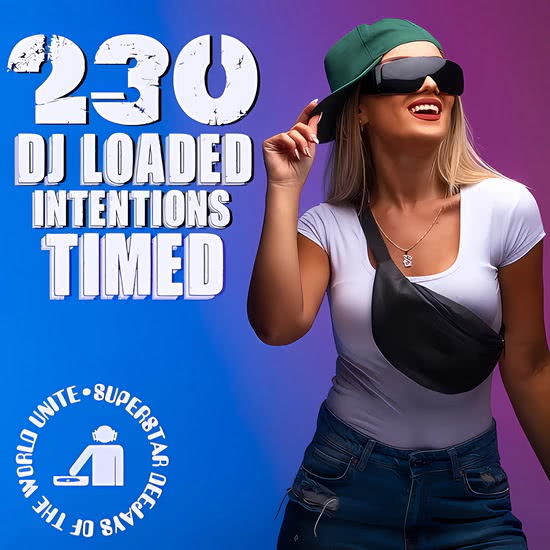 230 DJ Loaded - Intentions Timed