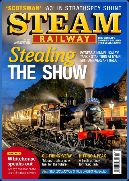 Steam Railway - Issue 550 - October 13, 2023