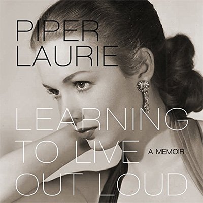 Learning to Live out Loud: A Memoir (Audiobook)
