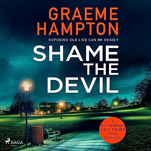 Shame the Devil by Graeme Hampton [Audiobook]