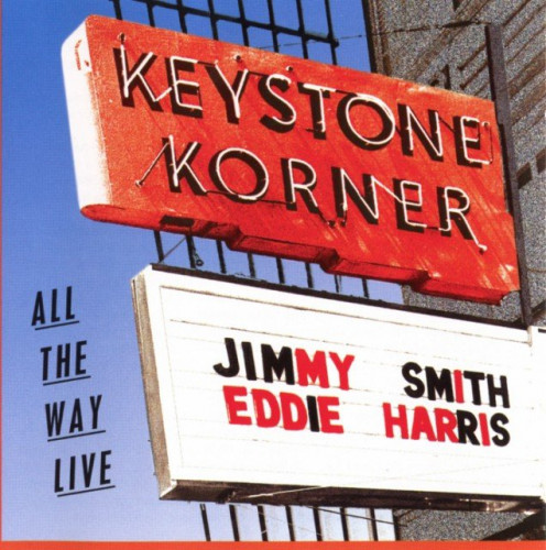 Jimmy Smith & Eddie Harris - All The Way Live (1981) (1996) Lossless