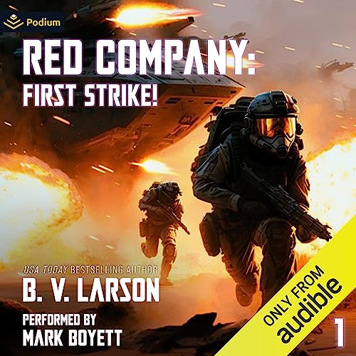 Red Company: First Strike! by B.V. Larson [Audiobook]