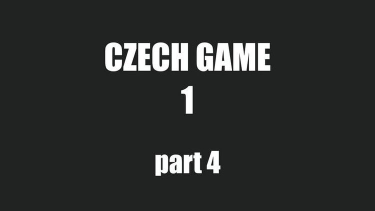 Game 1 - Part 4 (CzechGame/Czechav) HD 720p