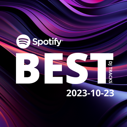 VA - Spotify Best Dj Tracks 2023-10-23
