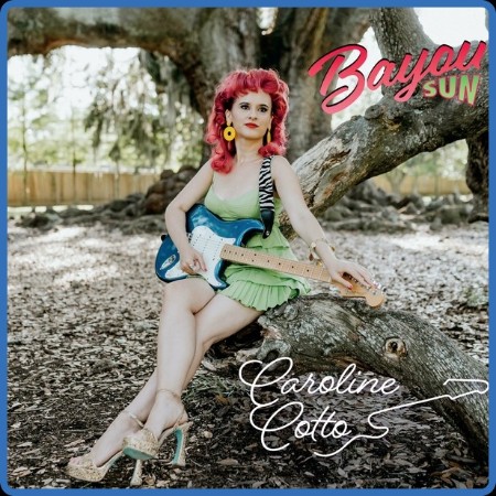 Caroline Cotto - BaYou Sun 2023