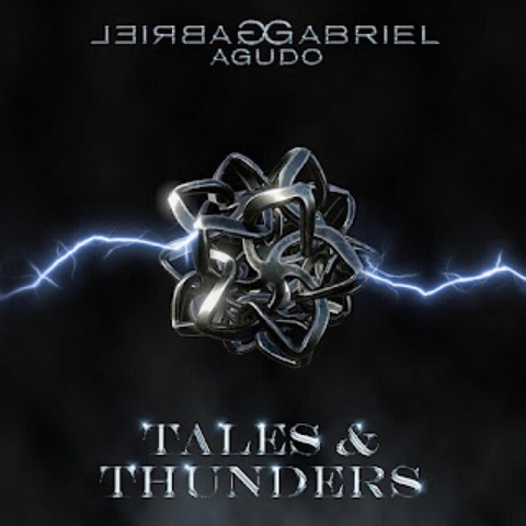 Gabriel Agudo - Tales & Thunders (2023)