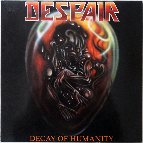 Despair - Decay Of Humanity (1990) (LOSSLESS)