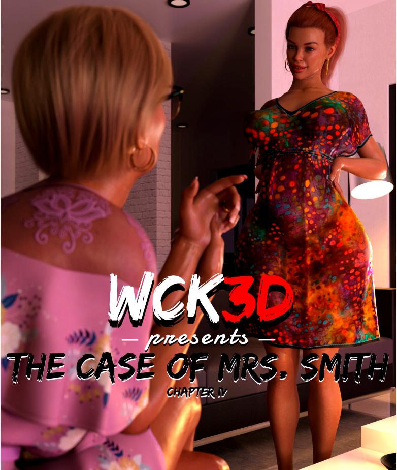 Wck3d - The case of Mrs. Smith 4 3D Porn Comic