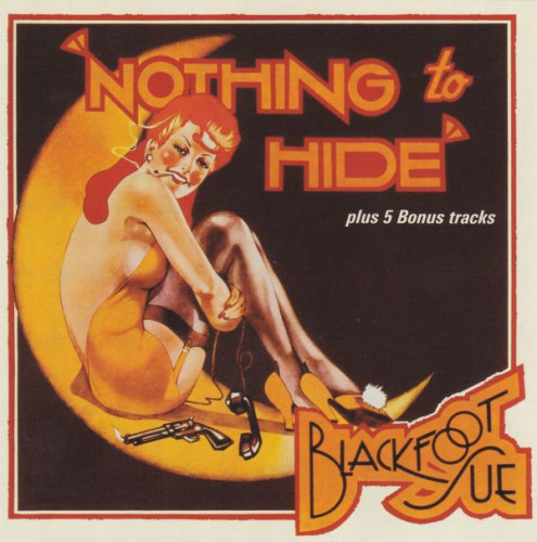 Blackfoot Sue - Nothing To Hide (1973)(2011) lossless