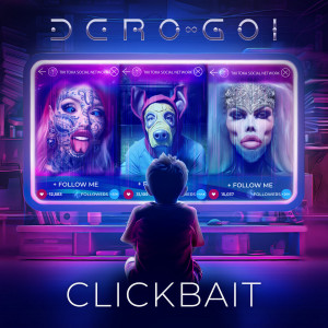 Dero Goi [ex-OOMPH!] - Clickbait [Single] (2023)