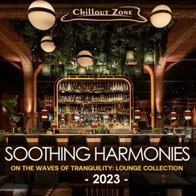 VA - Soothing Harmonies (2023) (MP3)