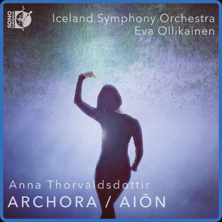 Iceland Symphony Orchestra - Archora / Aiōn 2023