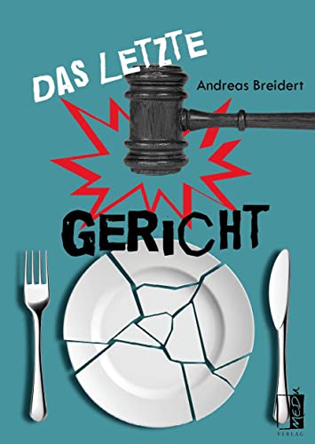 Breidert, Andreas - Das letzte Gericht