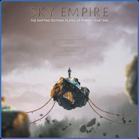 Sky Empire / Jeff Scott Soto - The Shifting Tectonic Plates of Power – Part One (2...