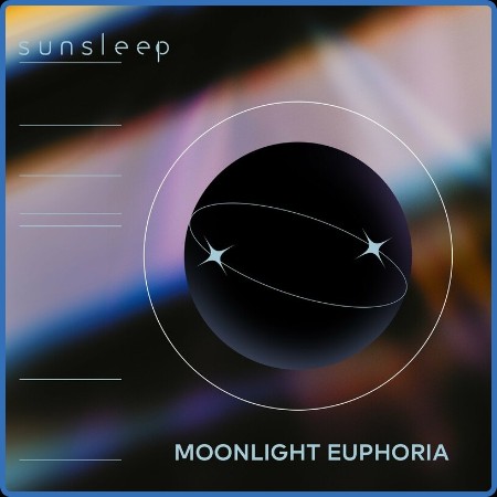 Sunsleep - Moonlight Euphoria (2023)