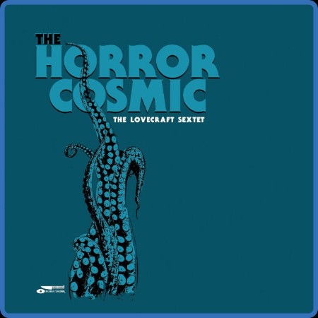 The Lovecraft Sextet - The Horror Cosmic 2023