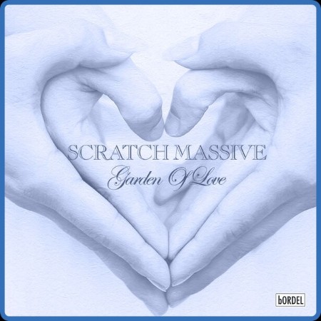 Scratch Massive - Garden Of Love 2023