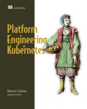 Platform Engineering on Kubernetes (Final Release)